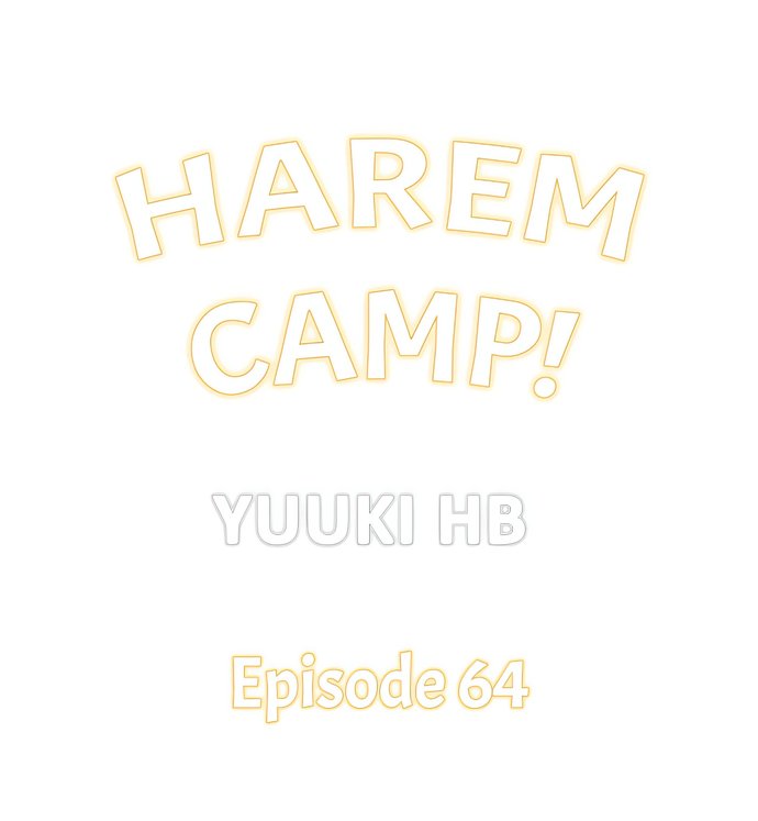 Harem Camp! - Chapter 64 Page 1