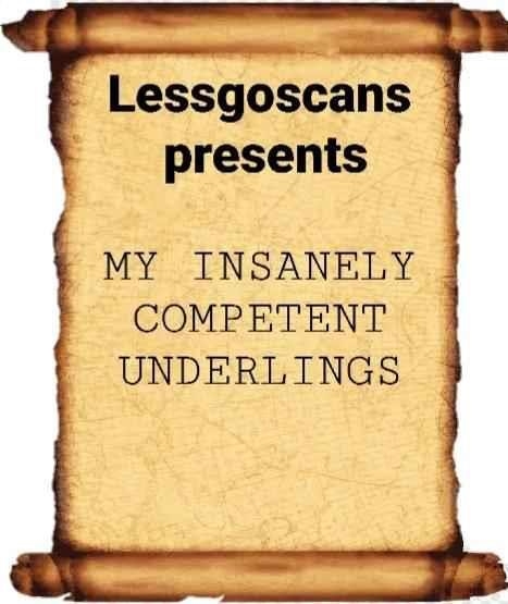 My Insanely Competent Underlings - Chapter 26 Page 1