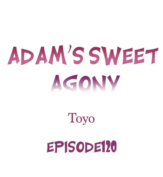 Adam’s Sweet Agony - Chapter 120 Page 1