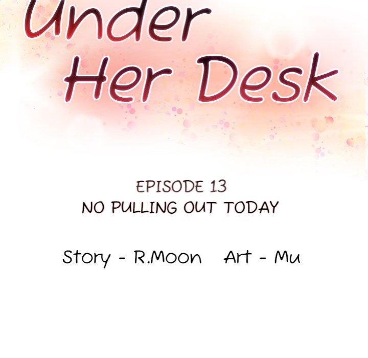 Under Her Desk - Chapter 13 Page 13