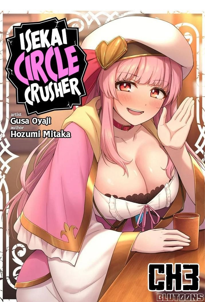 The White Mage Who Joined My Party is a Circle Crusher, So My Isekai Life is at Risk Of Collapsing Once Again - Chapter 3 Page 1