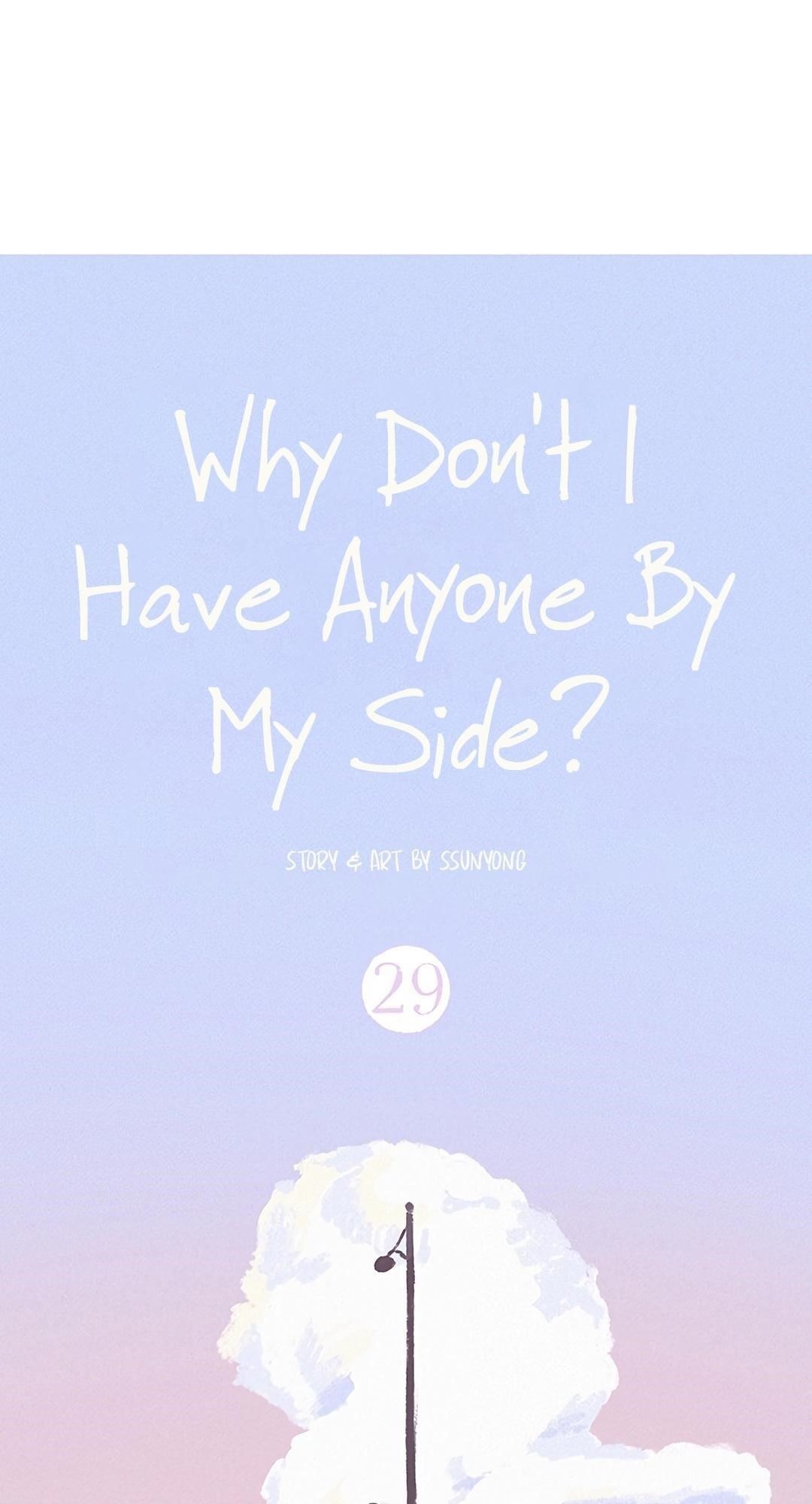 Why Don’t I Have Anyone By My Side? - Chapter 29 Page 7