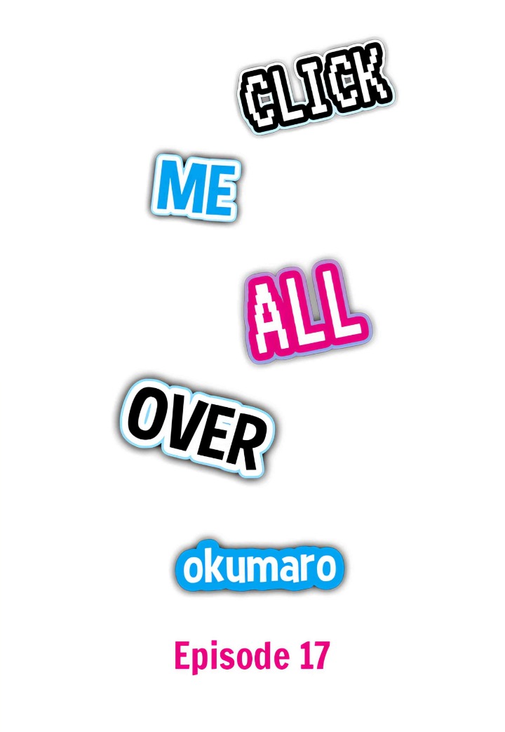 Click Me All Over - Chapter 17 Page 1