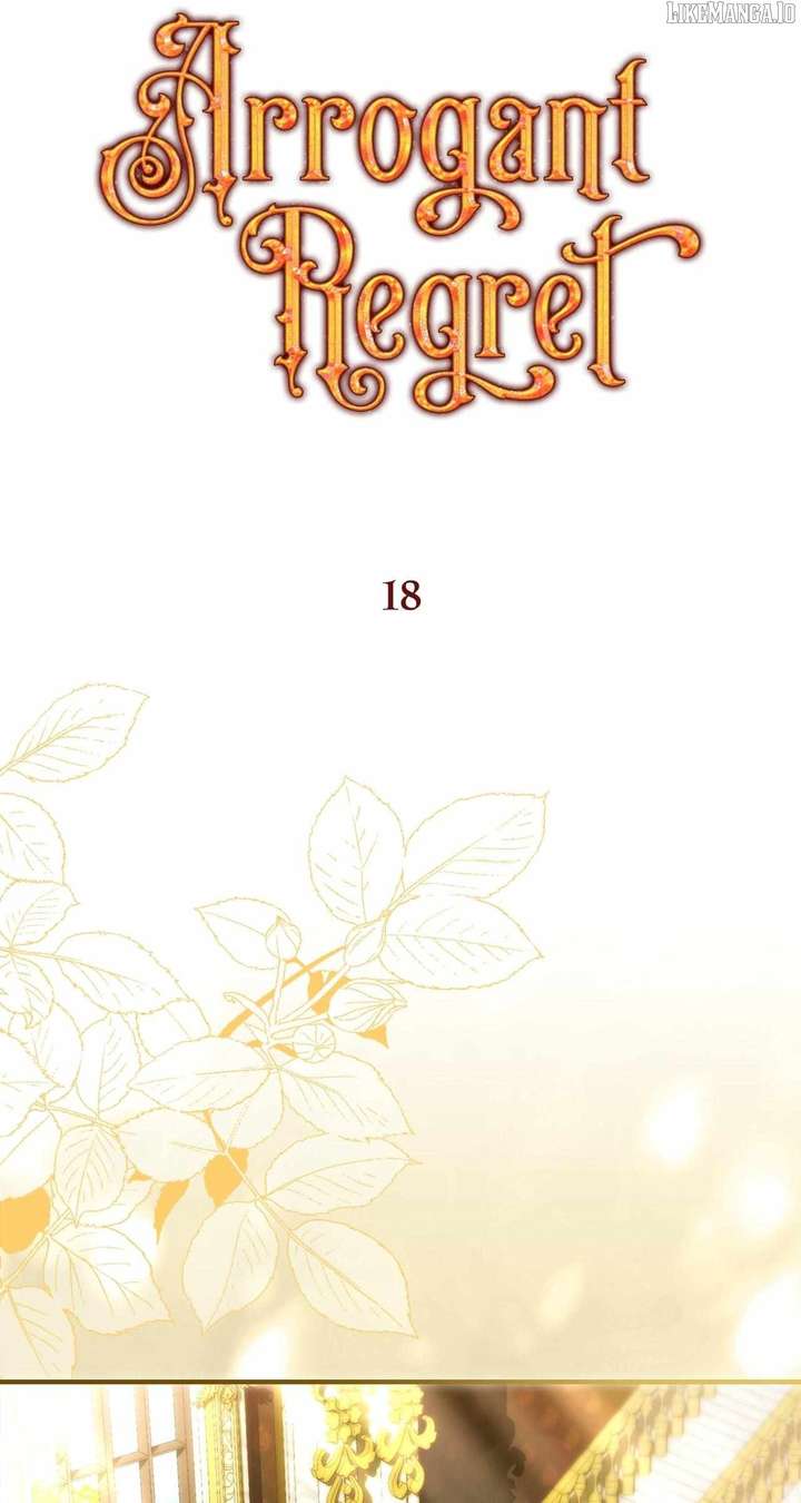 Arrogant Regret - Chapter 18 Page 22