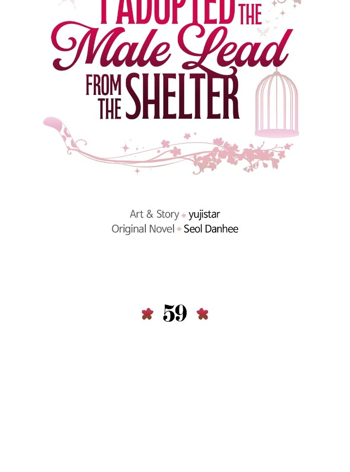 I Adopted a Male Lead From a Prison Shelter - Chapter 59 Page 10