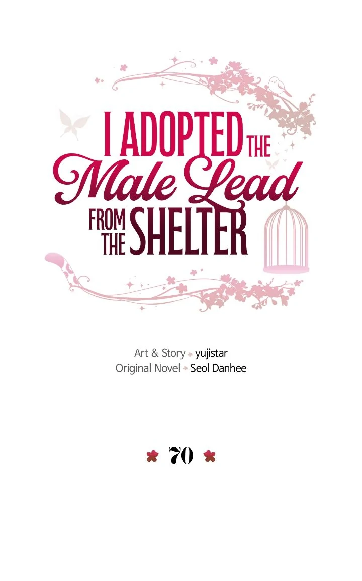 I Adopted a Male Lead From a Prison Shelter - Chapter 70 Page 5