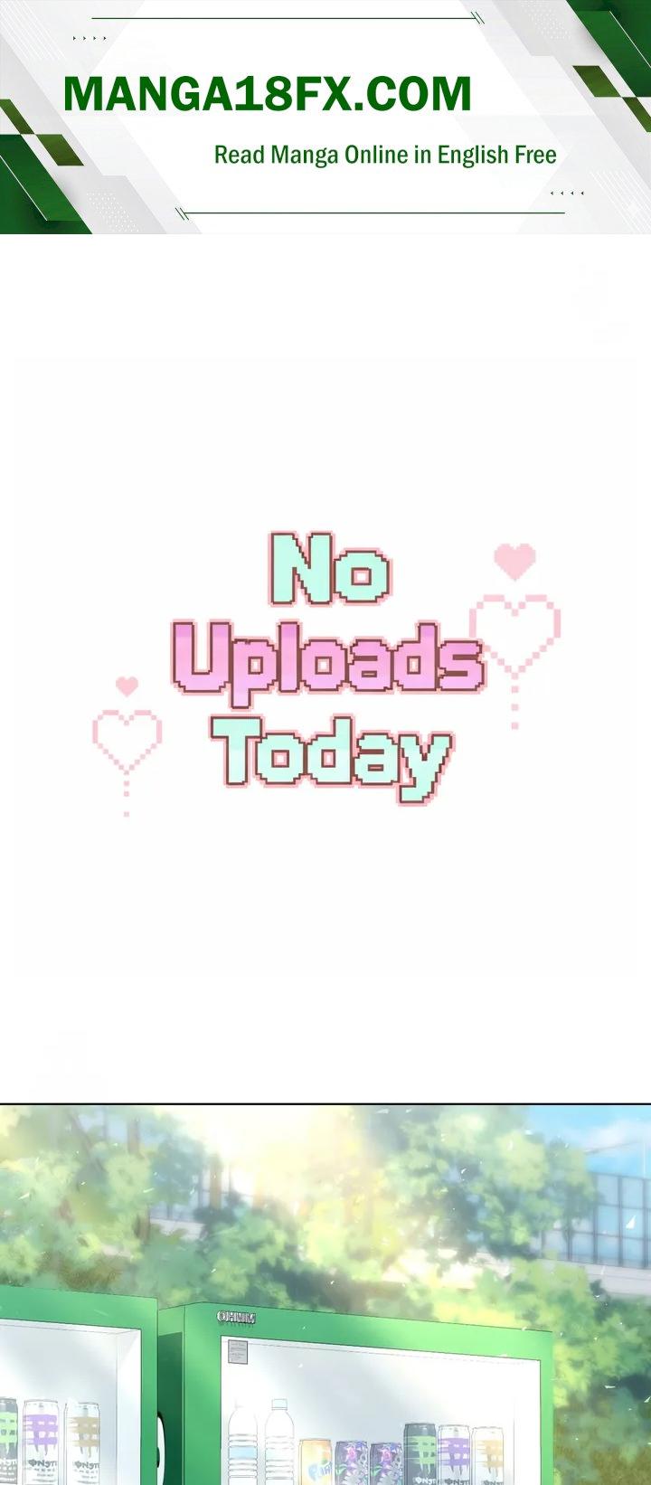 No Uploads Today - Chapter 13 Page 1