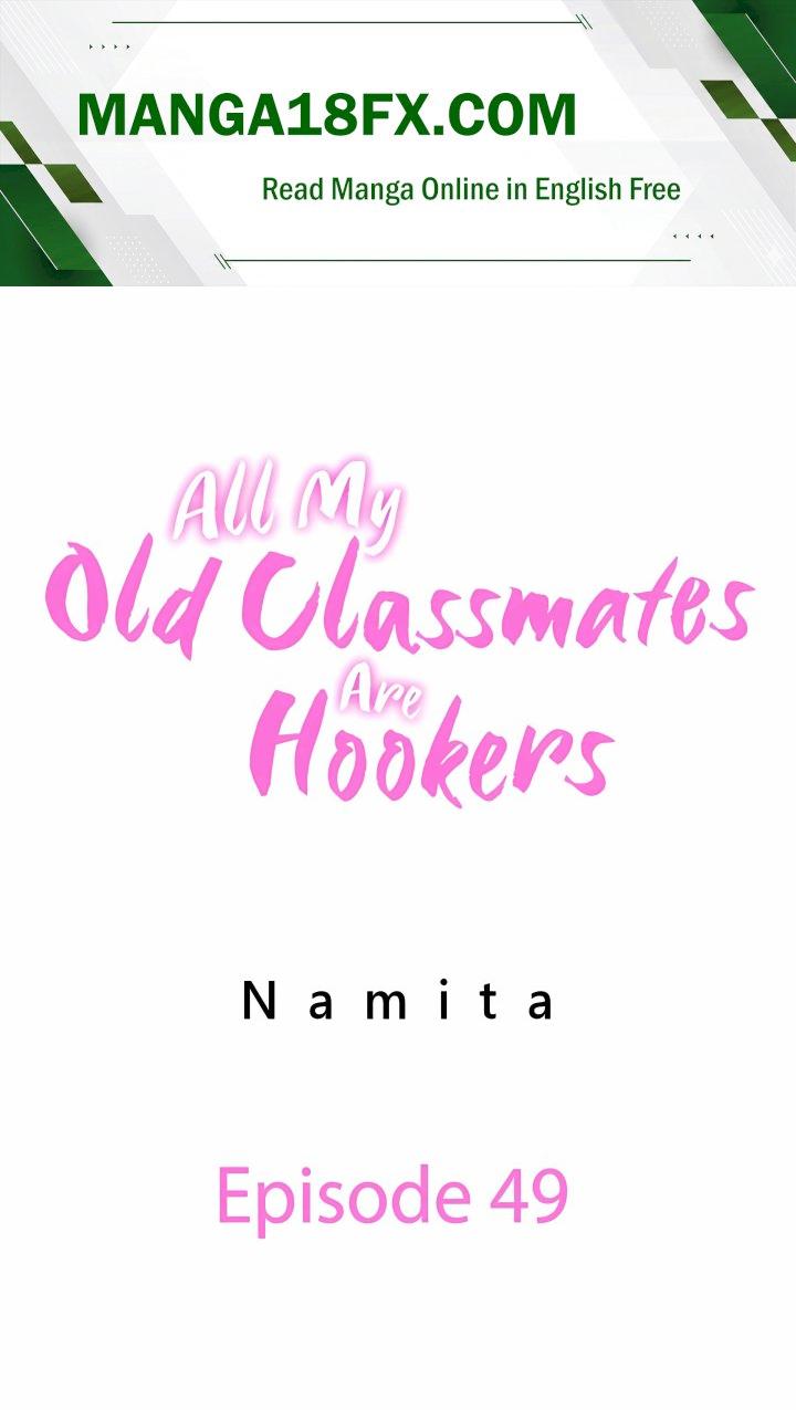 All My Old Classmates Are Hookers - Chapter 49 Page 1