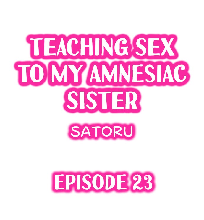 My Sister Has Amnesia - What's Sex? - Chapter 23 Page 1