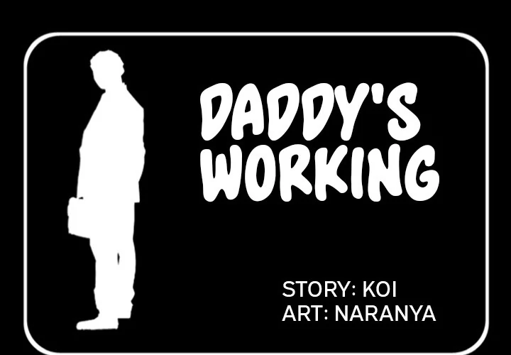 Daddy's Working - Chapter 6 Page 1