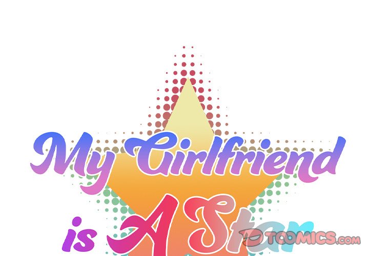 My Girlfriend is a Star - Chapter 17 Page 2