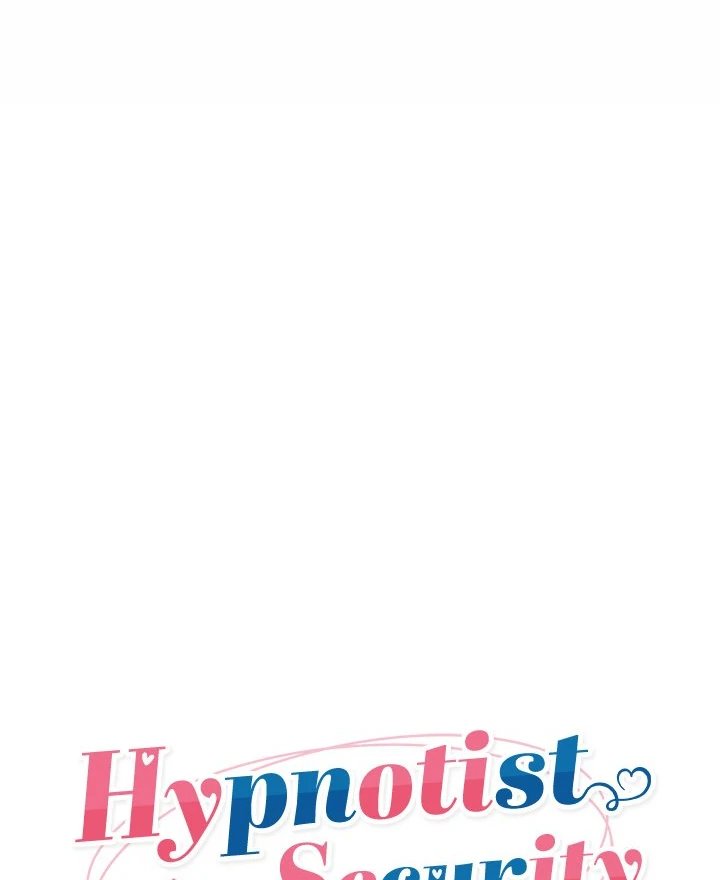 Hypnotist Security Guard - Chapter 32 Page 18