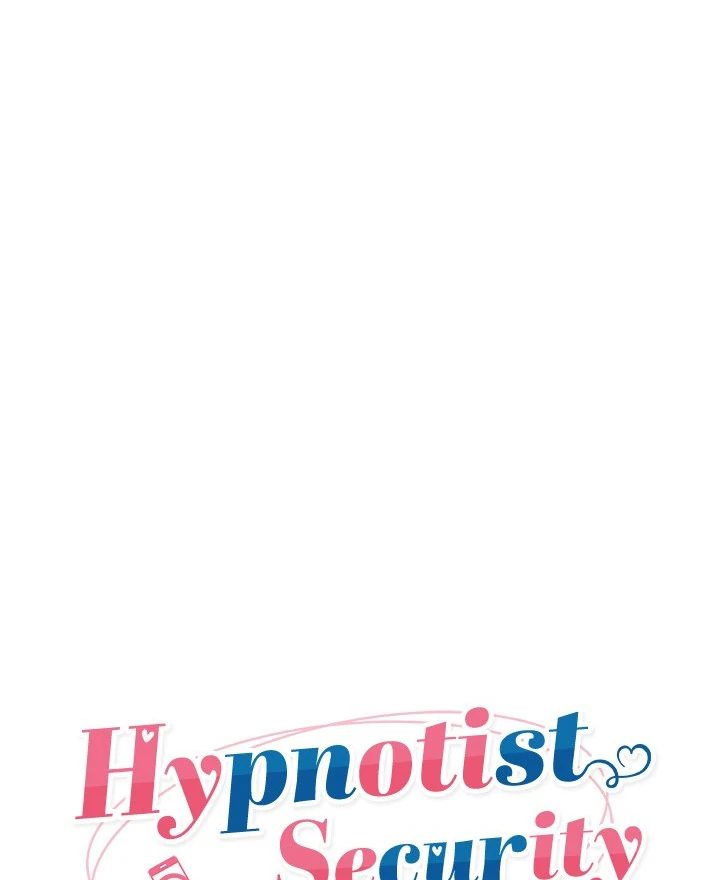 Hypnotist Security Guard - Chapter 38 Page 19