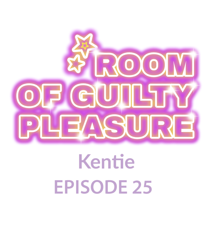 Room of Guilty Pleasure - Chapter 25 Page 1