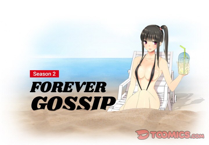 Forever Gossip Season 2 - Chapter 13 Page 1